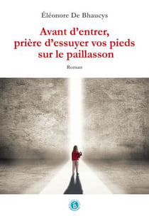 Avant d'entrer, prière d'essuyer vos pieds sur le paillasson