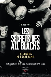 Les secrets des All Blacks - 15 leçons de leadership