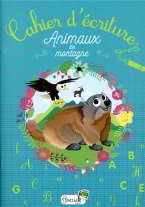 Cahier d'écriture - animaux de montagne