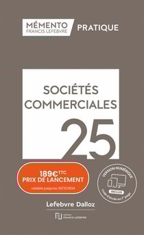 Mémento pratique : Sociétés commerciales (édition 2025)