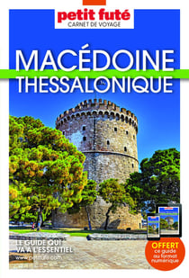 Guide Macédoine - Thessalonique 2025 Carnet Petit Futé