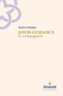 Louis Guilloux : Le compagnon