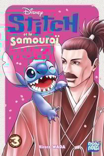 Stitch et le samouraï Tome 3