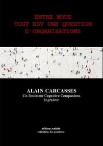 Entre nous tout est une question d'organisations
