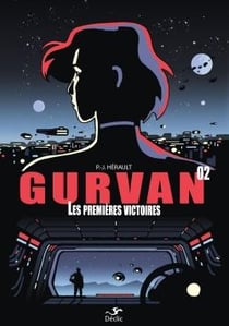 Gurvan Tome 2 : Les premières victoires