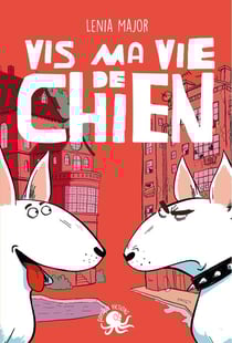 Vis ma vie de chien