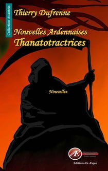 Nouvelles ardennaises thanatotractrices - nouvelles