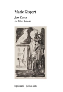 Jean cassou : une histoire du musée