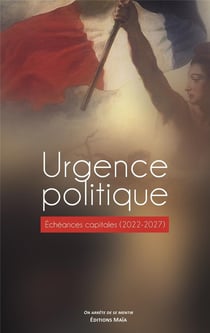 Urgence politique : échéances capitales (2022-2027)