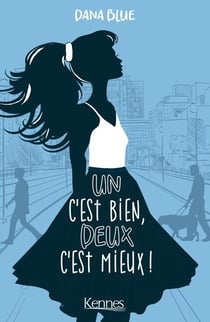 Un c'est bien, deux c'est mieux