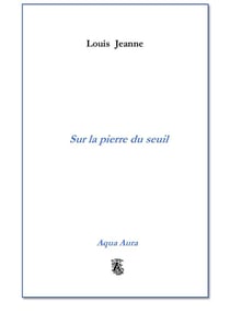 Sur la pierre du seuil