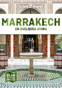 Marrakech en quelques jours (8e édition)
