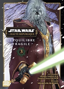 Star Wars - la haute république : un équilibre fragile Tome 3