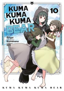 Kuma Kuma Kuma bear Tome 10