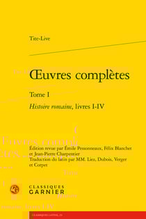 Oeuvres complètes Tome 1 : Histoire romaine, livres I-IV