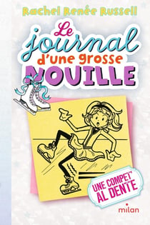 Le journal d'une grosse nouille, Tome 04