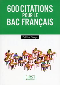 Petit livre de - 600 citations pour le Bac Français