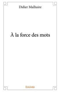 À la force des mots