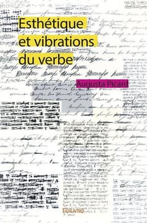 Esthetique et vibrations du verbe