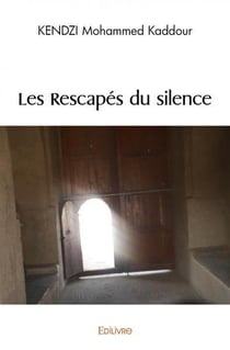 Les rescapes du silence