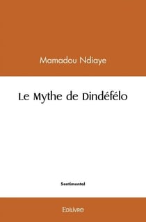 Le mythe de dindefelo
