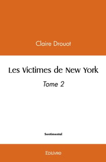 Les victimes de new york - t02 - les victimes de new york - tome 2