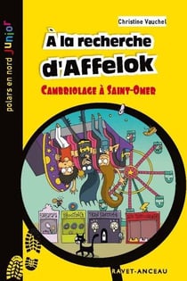 A la recherche d'Affelok : Cambriolage à Saint-Omer
