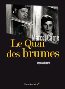 Le quai des brumes - de marcel carne