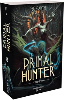 Primal hunter Tome 2