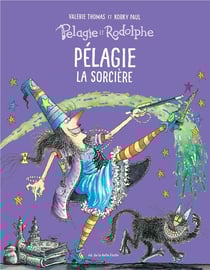 Pélagie et Rodolphe Tome 1 : Pélagie la sorcière