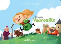 Les princesses ordinaires Tome 2 : princesse Vadrouille