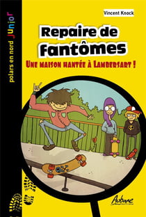 Repaire de fantôme : une maison hantée à Lambersart