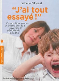 J'ai tout essayé !