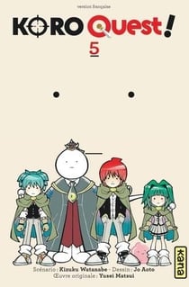 Koro quest ! Tome 5