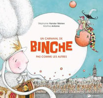 Un carnaval de Binche pas comme les autres