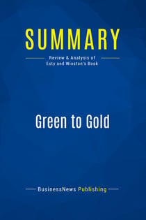 Summary: Green to Gold : Review and Analysis of Esty and Winston's Book