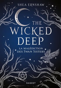 The wicked deep - la malédiction des Swan sisters