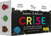 Émotions : la boîte anti-crise : La première boîte à solutions pour les enfants et les parents