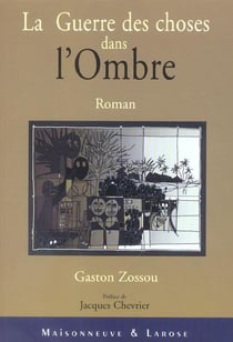 La guerre des choses dans l'ombre