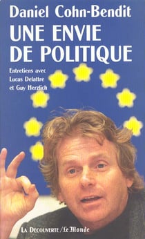 Une envie de politique