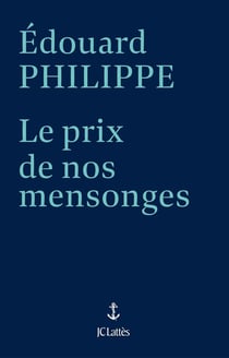 Le prix de nos mensonges