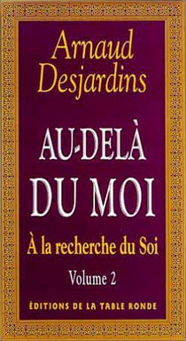A La Recherche Du Soi- T02 Au-Dela Du Moi