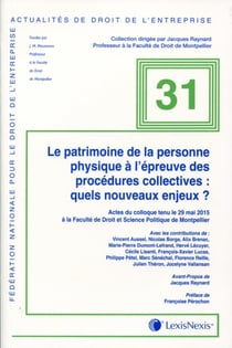 Le patrimoine de la personne physique à l'épreuve des procédures collectives : quels nouveaux enjeux ?