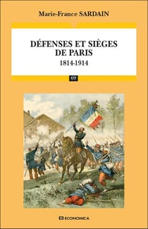 Défenses et sièges de Paris (1814-1914)