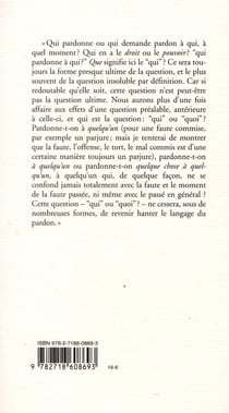 Pardonner - l'impardonnable et l'imprescriptible