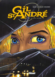 Gil Saint-André Tome 2 : la face cachée