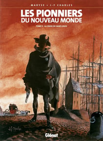 Les pionniers du Nouveau Monde Tome 4 : la croix de Saint-Louis