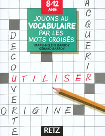 Jouons au vocabulaire par les mots croises