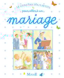 Le livre des tout-petits pour aller à un mariage