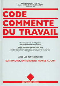 Code commente du travail - edition 2001